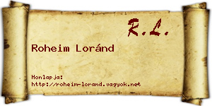 Roheim Loránd névjegykártya